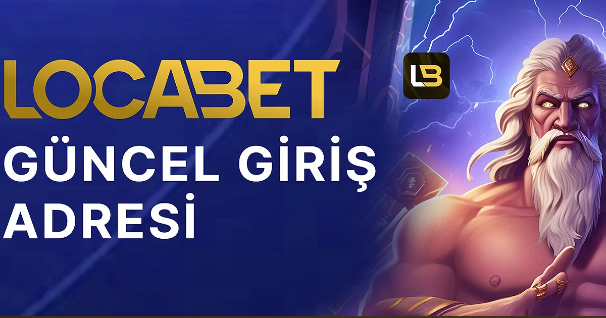 Locabet Giriş Rehberi: 2026 Güncel Erişim Yöntemleri